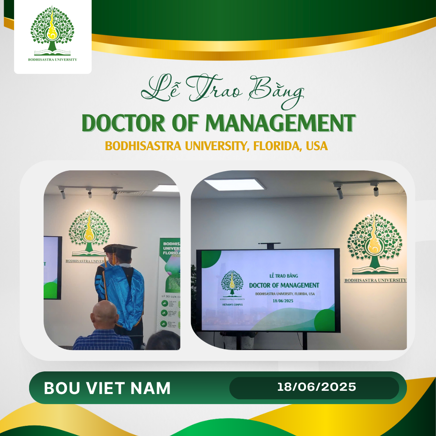BOU - LỄ TRAO BẰNG TIẾN SĨ QUẢN LÝ CỦA ĐẠI HỌC BODHISASTRA, FLORIDA, USA TẠI VIỆT NAM