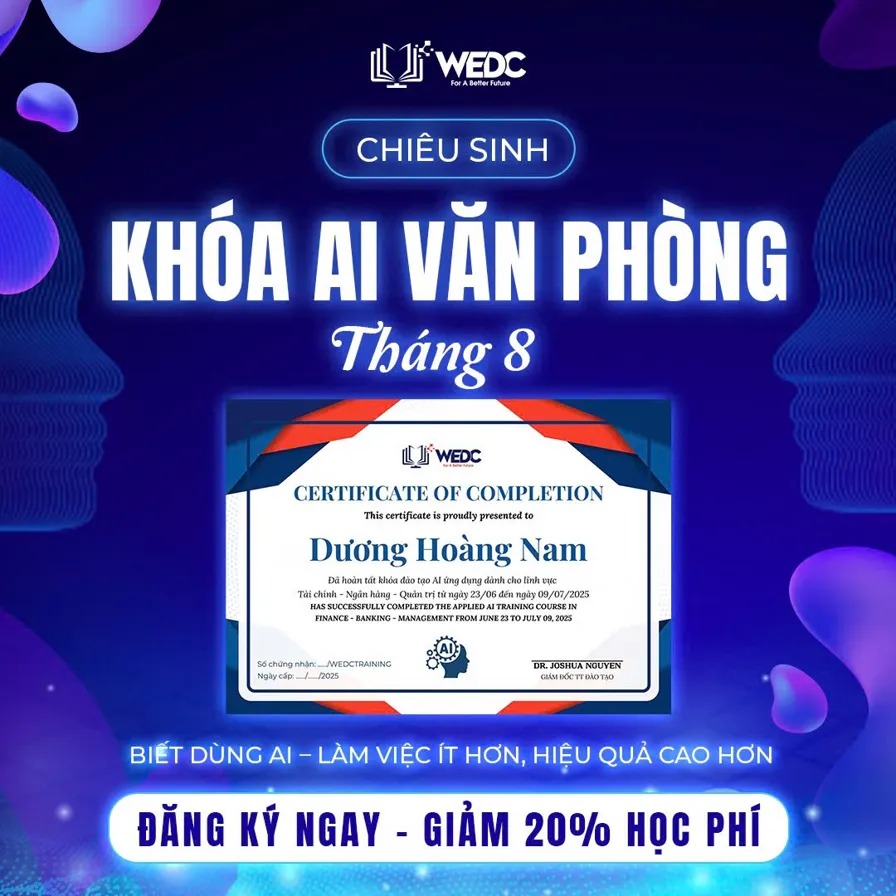 KHÓA HỌC AI VĂN PHÒNG THÁNG 8: NÂNG CAO NĂNG LỰC, LÀM VIỆC HIỆU QUẢ