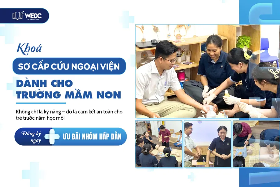 KHÓA SƠ CẤP CỨU NGOẠI VIỆN DÀNH CHO TRƯỜNG MẦM NON THÁNG 8